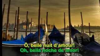 Barcarola-Offenbach (Belle nuit, ô nuit d'amour) La letra francés traducida al español.