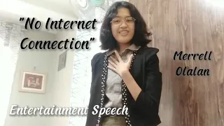 "No Internet Connection" || Entertainment Speech