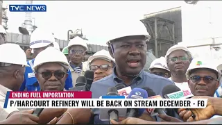 FG Says Port Harcourt Refinery Will Be Back On Stream In December