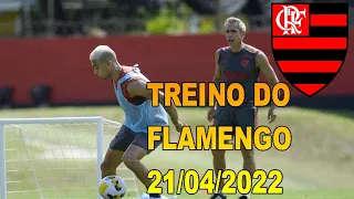 TREINO DO FLAMENGO HOJE - 21/04/2022 - REAPRESENTAÇÃO - ÚLTIMAS NOTÍCIAS DO MENGÃO