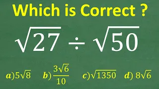 The square root of 27 divided by the square root of 50=? Basic Algebra!