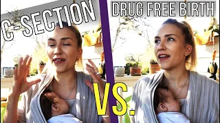 C-Section VS. Drug-Free Natural Birth (vbac)