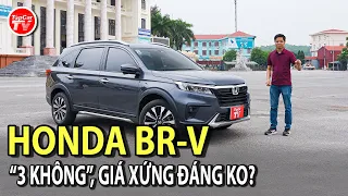 Đánh giá chi tiết Honda BR-V 2023 - "3 KHÔNG" trên cao tốc, liệu có đáng tiền? | TIPCAR TV