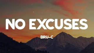 No Excuses - Bru-C (Lyrics)