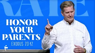 Honor Your Parents | Exodus 20:12 | Pastor John Miller