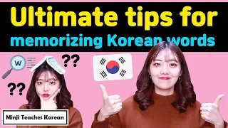 7 tips for memorizing Korean words fast, easily and effectively!!