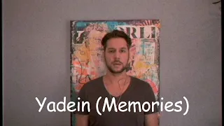 Yadein (Memories)