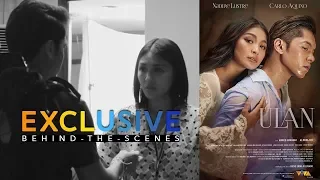 ULAN Behind-The-Scenes | Kwelang eksena nina Nadine Lustre and Carlo Aquino!