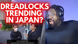 REACTION:  TAKASHI FROM JAPAN WHY ARE DREADLOCKS TRENDING IN JAPAN