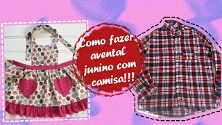 Como fazer avental junino com camisa!!!