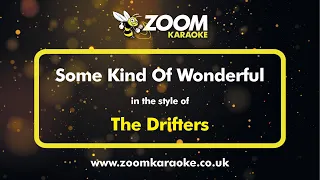 The Drifters - Some Kind Of Wonderful - Karaoke Version from Zoom Karaoke