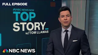 Top Story with Tom Llamas - April 2 | NBC News NOW