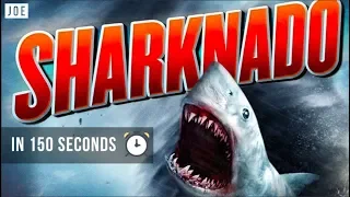 All the Sharknado films in 2 and a half minutes