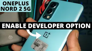 Enable Developer Option Oneplus Nord 2 5g Mobile | OnePlus USB Debugging Mode