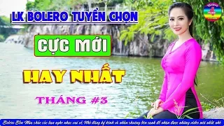 Nhạc Sống Thôn Quê BOLERO Remix Vừa Nghe Vừa Khen - LK NHẠC SỐNG TUYỂN CHỌN Thôn Quê CỰC HAY