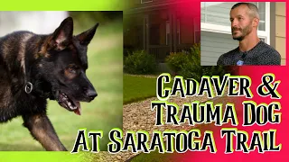 Chris Watts Cadaver & Trauma Dog At Saratoga Trail - What Happened?