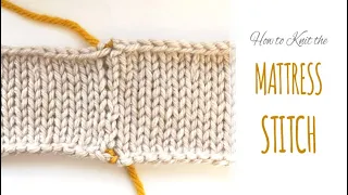 How to Knit: The MATTRESS Stitch | Invisible Vertical Seaming on STOCKINETTE Stitch | Tutorial