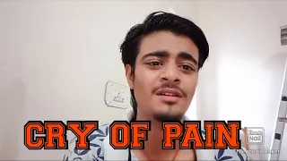 Heart Touching Short Film "CRY OF PAIN" in hindi