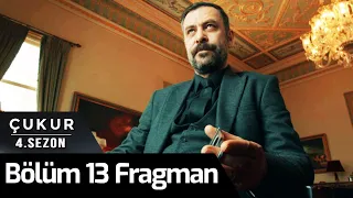 Çukur 4.Sezon 13.Bölüm Fragman