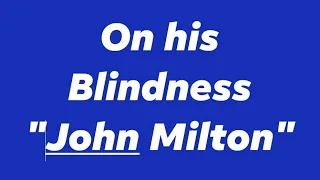 On his Blindness |John Milton | Taher Mansour