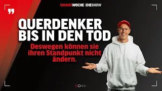 Warum Querdenker ihren Standpunkt nicht mehr ändern können | SinansWoche DIE SHOW