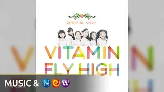 VITAMIN(비타민) - Fly High (Official Audio)