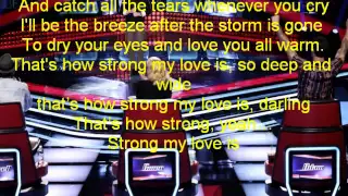 Luke Wade-That's How Strong My Love Is-The Voice 7[Lyrics]