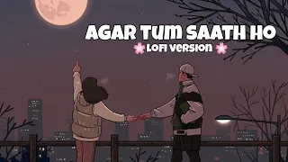 agar tum saath ho song [slowed reverb] Lofi version ll The lofi 🌸