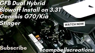 How to Install GFB Hybrid Dual Blow off Valves on Genesis G70 3.3T and Kia Stinger 3.3T #g70