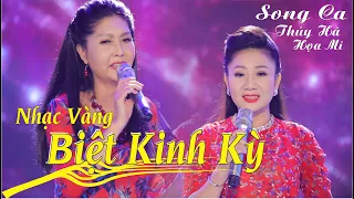 [Tiếng hát Thúy Hà- Họa Mi ] BIỆT KINH KỲ - Nhạc Vàng Bất Hủ - Thúy Hà Collection Channel