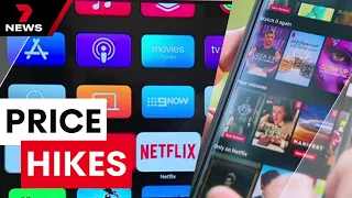 Popular streaming services are hitting Aussie families in price hiking frenzy | 7 News Australia