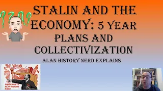 Stalin and the Economy: 5 Year Plan and Collectivisation