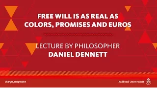 Lecture by philosopher Daniel Dennett | Radboud Reflects