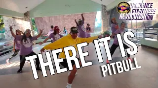 THERE IT IS - PITBULL | BATCH 19 | DANCE WORKOUT |  DFRPH |  FITNESS