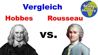 Hobbes und Rousseau im Vergleich I Leviathan vs. Gesellschaftsvertrag I Anthropologie