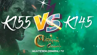 Muhteşem Osmanlı / Days Of Empire TV- K155 vs K145 KVK Savaşı