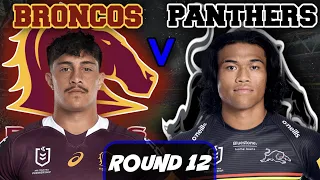 Brisbane Broncos vs Penrith Panthers | NRL ROUND 12 | Live Stream Commentary