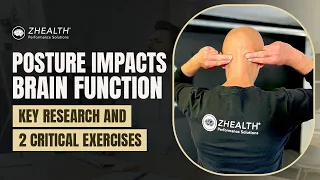 Posture Impacts Brain Function (Key Research & 2 Critical Exercises!)