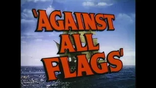 Against All Flags (1952) Approved | Action, Adventure, Drama, Romance Trailer