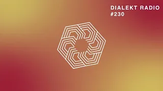 DIALEKT RADIO #230