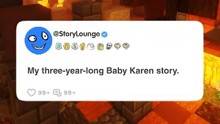 My three-year-long Baby Karen story