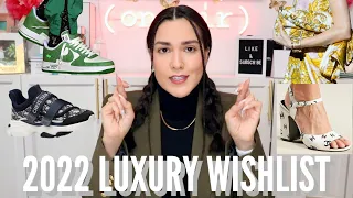 2022 Luxury Fashion Wishlist