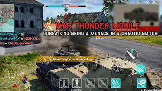 Cobra King: Wreaking havoc in a chaotic match - War Thunder mobile