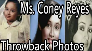 Ms.Coney Reyes Throwback Photos