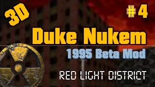 Duke Nukem 3D: 1995 Beta Mod for Eduke32 - LEVEL # RED LIGHT DISTRICT !