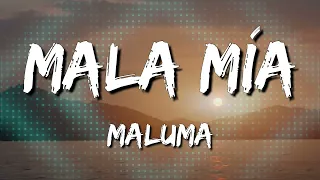 Maluma - Mala Mía (LetraLyrics) [Loop 1 Hour]