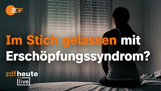 Dauerkrank nach Corona, Grippe, Impfung: Was ME/CFS-Betroffene fordern | ZDFheute live