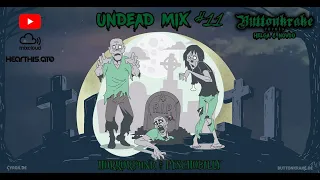 DJ Buttonkrake Events Undead Mix #11 [Horrorpunk / Psychobilly]