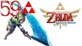 The Legend Of Zelda Skyward Sword 100% Walkthrough Part 59