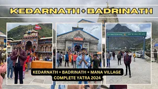 Kedarnath Badrinath + Mana village Yatra 2024 | Kedarnath Badrinath vlog | 2 Dham yatra vlog